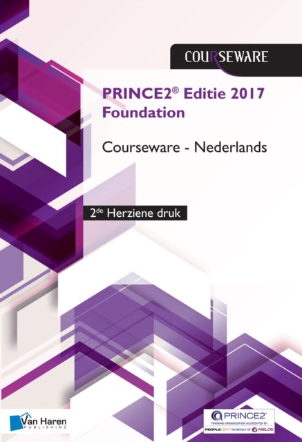 Bilde av Prince2 (r) Editie 2017 Foundation Courseware Nederlands - 2de Herziene Druk Av Douwe Brolsma &amp; Mark Kouwenhoven