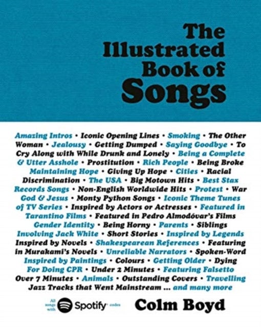 The Illustrated Book of Songs av Colm Boyd