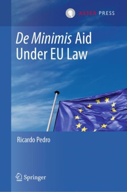 Bilde av De Minimis Aid Under Eu Law Av Ricardo Pedro