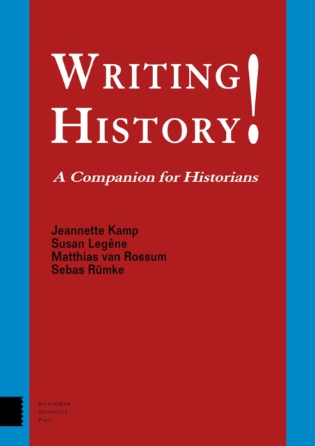 Writing History! - A Companion for Historians