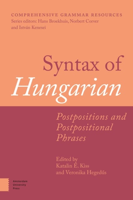 Syntax of Hungarian - Postpositions and Postpositional Phrases