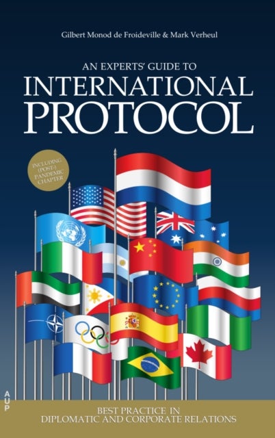Bilde av An Experts&#039; Guide To International Protocol Av Gilbert Monod De Froideville, Mark Verheul