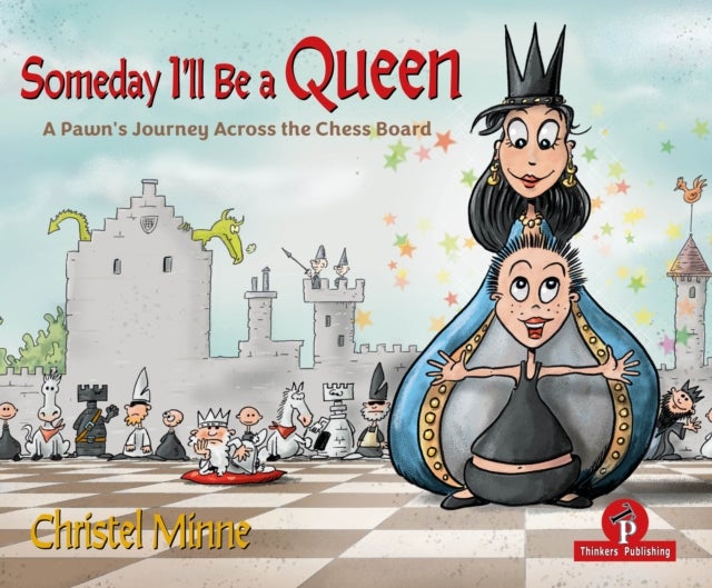 Someday I'll Be a Queen - Help! My preschooler wants to learn chess...and I have no idea where to start