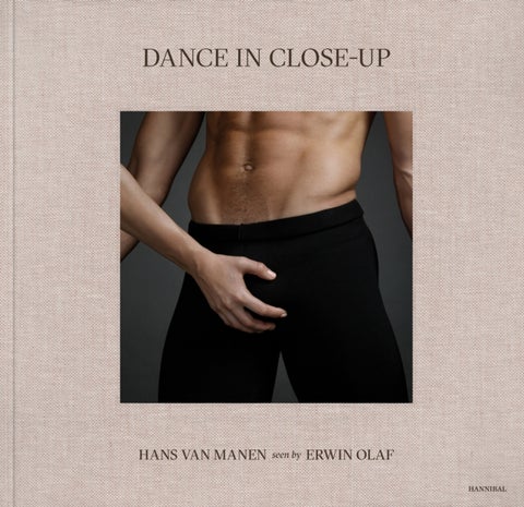 Dance in Close-Up - Hans van Manen seen by Erwin Olaf