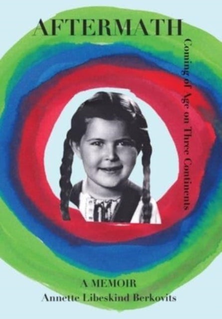 Aftermath - Coming of Age on Three Continents