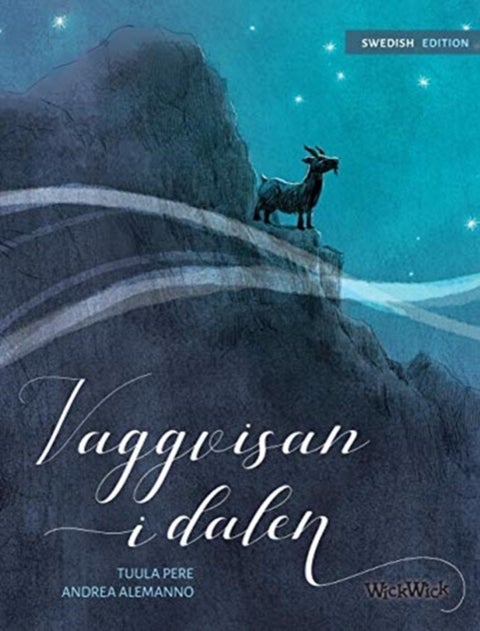 Vaggvisan I dalen - Swedish Edition of "Lullaby of the Valley"