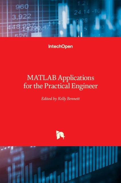 MATLAB - Applications for the Practical Engineer