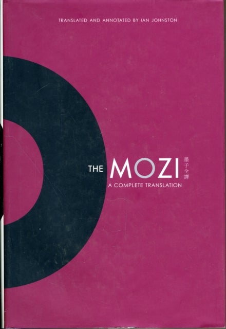 The Mozi - A Complete Translation