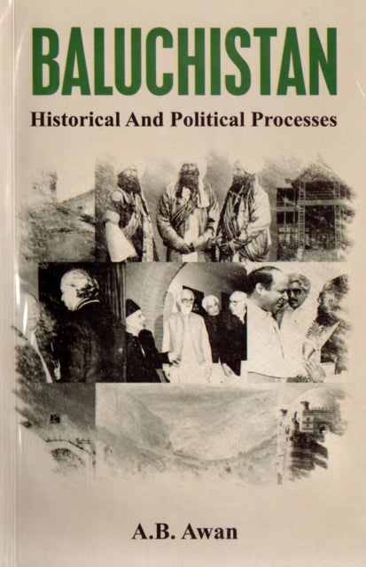 Baluchistan - Historical and Political Processes
