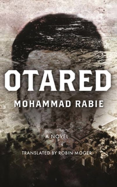 Otared - A Novel