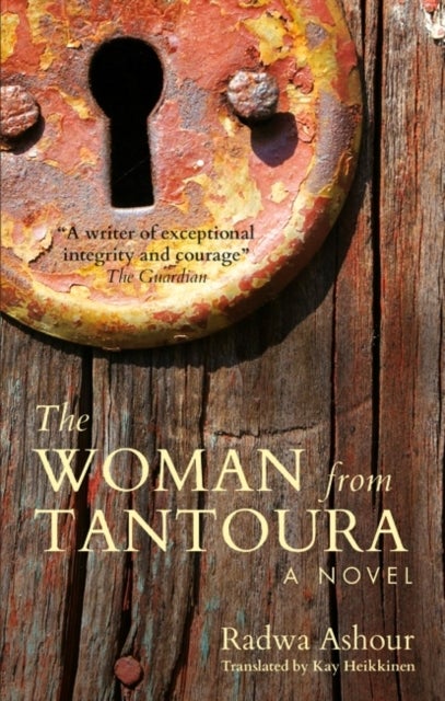 The Woman from Tantoura - A Novel from Palestine