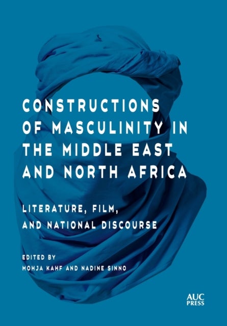 Bilde av Constructions Of Masculinity In The Middle East And North Africa