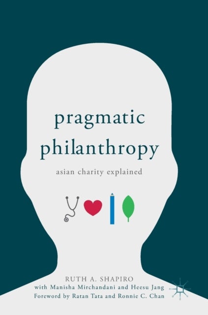 Pragmatic Philanthropy - Asian Charity Explained