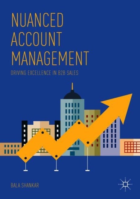 Nuanced Account Management av Bala Shankar
