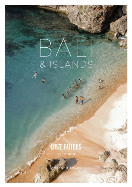 Lost Guides Bali & Islands (2nd Edition) - 2nd Edition