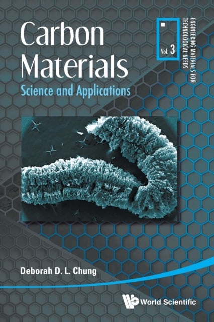 Bilde av Carbon Materials: Science And Applications Av Deborah D L (univ At Buffalo The State Univ Of New York Usa) Chung