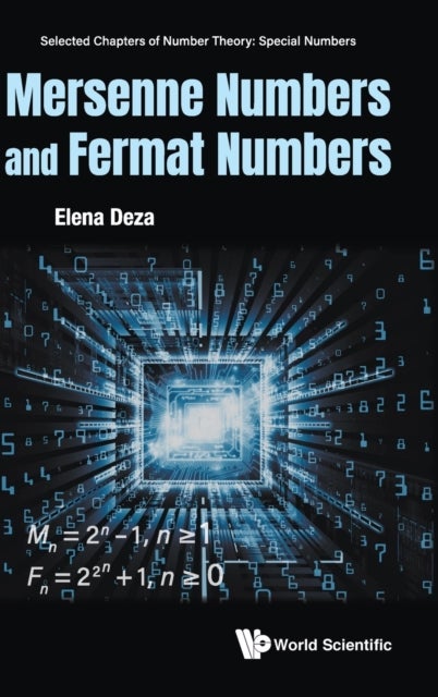 Bilde av Mersenne Numbers And Fermat Numbers Av Elena (moscow State Pedagogical University Russia) Deza
