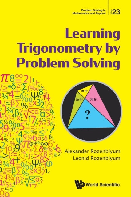 Bilde av Learning Trigonometry By Problem Solving Av Alexander (city Univ Of New York Usa) Rozenblyum, Leonid (-) Rozenblyum