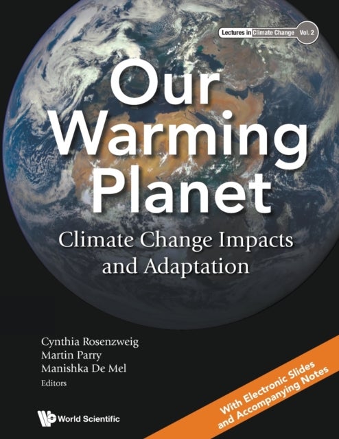 Bilde av Our Warming Planet: Climate Change Impacts And Adaptation