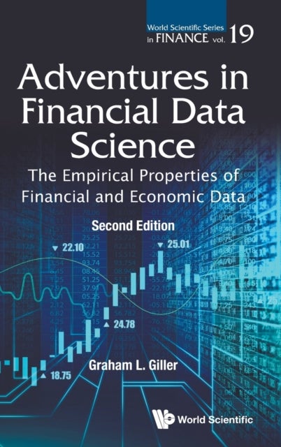 Bilde av Adventures In Financial Data Science: The Empirical Properties Of Financial And Economic Data Av Graham L (giller Inverstments Usa) Giller