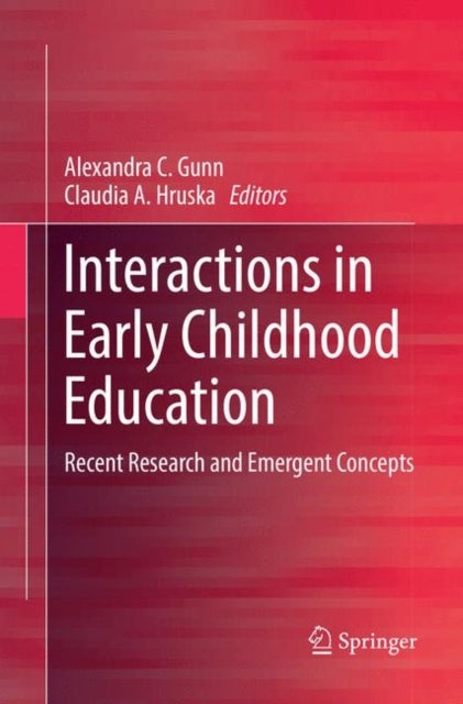 Interactions in Early Childhood Education - Recent Research and Emergent Concepts