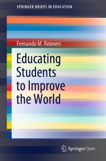 Bilde av Educating Students To Improve The World Av Fernando M. Reimers