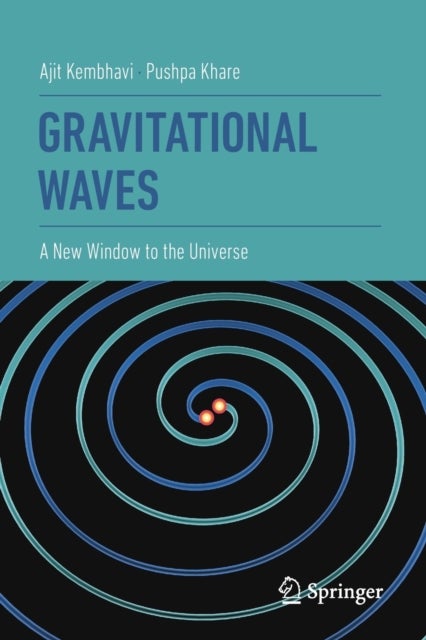 Bilde av Gravitational Waves Av Ajit Kembhavi, Pushpa Khare