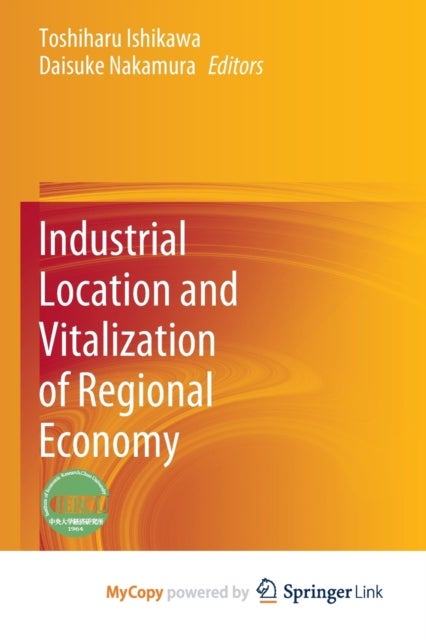 Bilde av Industrial Location And Vitalization Of Regional Economy