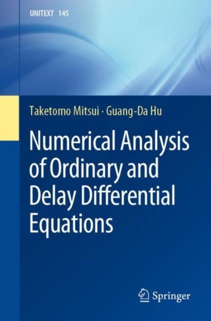Bilde av Numerical Analysis Of Ordinary And Delay Differential Equations Av Taketomo Mitsui, Guang-da Hu