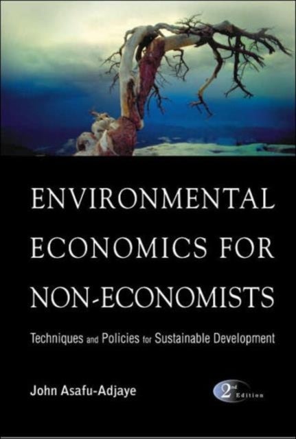 Bilde av Environmental Economics For Non-economists: Techniques And Policies For Sustainable Development (2nd Av John (univ Of Queensland Australia) Asafu-adja