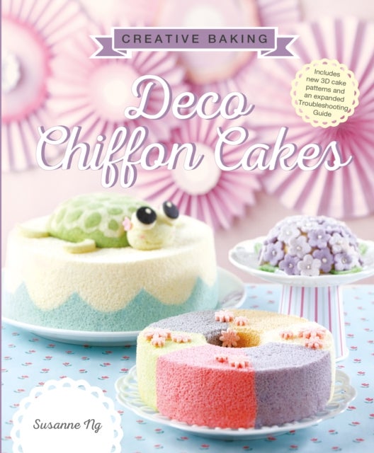 Bilde av Creative Baking: Deco Chiffon Cakes Av Susanne Ng
