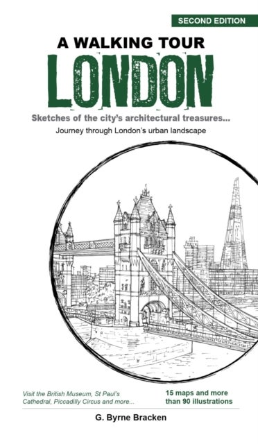 A Walking Tour London - Sketches of the City's Architectural Treasures
