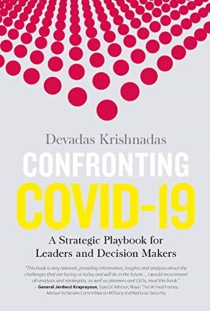 Confronting Covid-19 - A Strategic Playbook for Leaders and Decision Makers