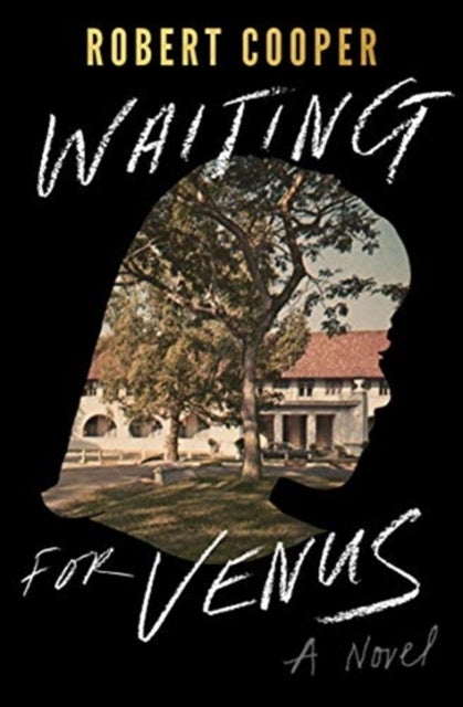 Waiting for Venus - A Novel