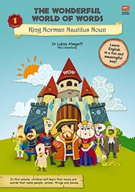 Bilde av The Wonderful World Of Words Volume 1: King Norman Nautilus Noun Av Dr. Lubna Alsagoff