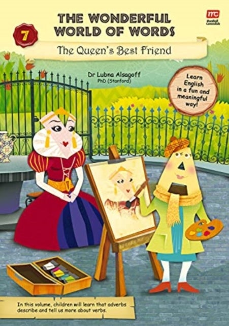 Bilde av The Wonderful World Of Words Volume 7: The Queen&#039;s Best Friend Av Dr. Lubna Alsagoff