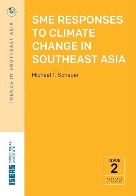 Bilde av Sme Responses To Climate Change In Southeast Asia Av Michael T. Schaper