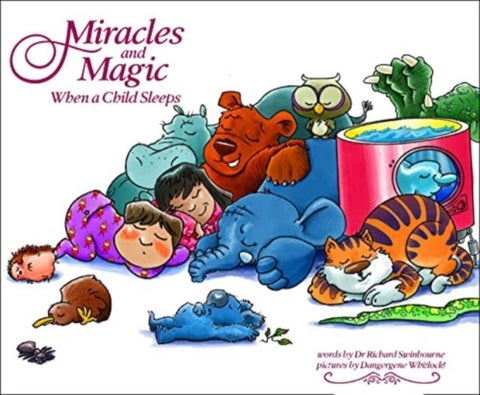 Miracles and Magic - When a Child Sleeps