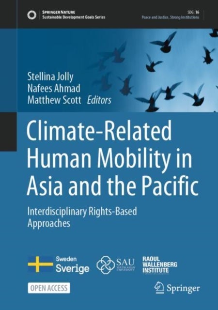 Climate-Related Human Mobility in Asia and the Pacific - Interdisciplinary Rights-Based Approaches