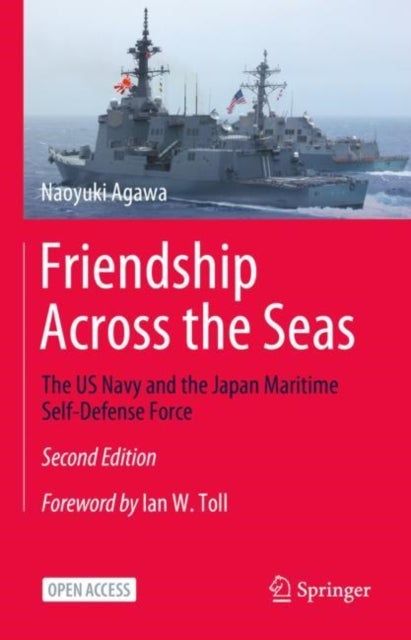 Friendship Across the Seas - The US Navy and the Japan Maritime Self-Defense Force