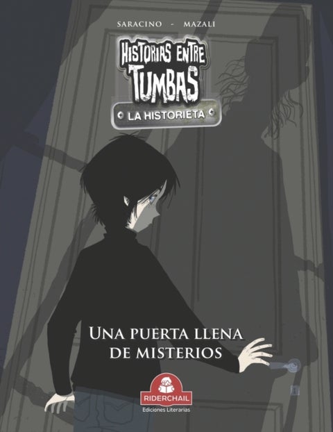 HISTORIAS ENTRE TUMBAS la historieta - una puerta llena de misterios