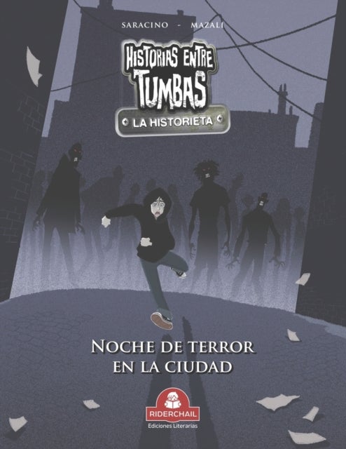 HISTORIAS ENTRE TUMBAS la historieta - noche de terror en la ciudad