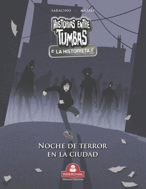 HISTORIAS ENTRE TUMBAS la historieta - noche de terror en la ciudad