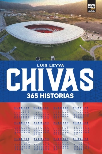 Chivas - 365 historias