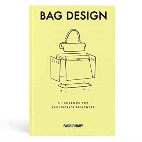 Fashionary Bag Design - A Handbook for Accessories Designers