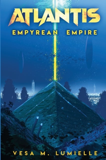 Atlantis - Empyrean Empire - A transforming magical voyage