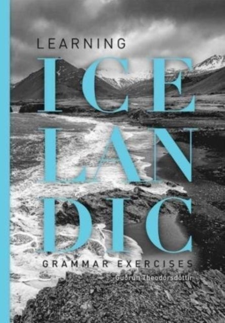 Bilde av Learning Icelandic (course). Grammar Exercises Av Gudrun Theodorsdottir