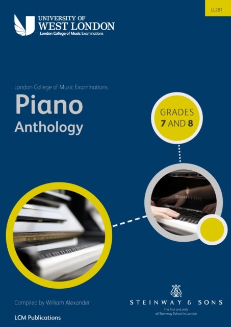 London College of Music Piano Anthology Grades 7 & 8