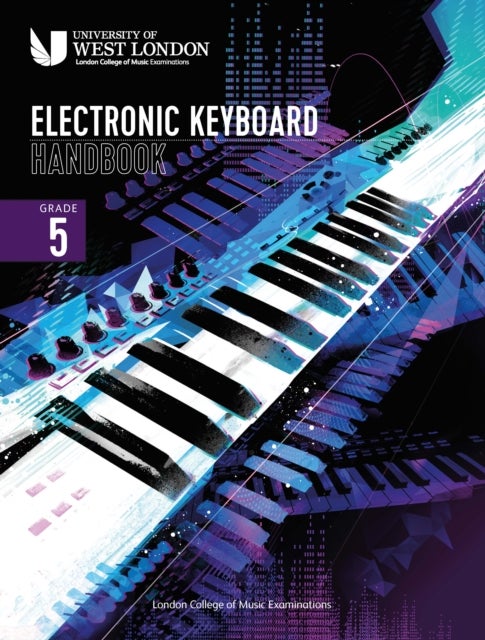 Bilde av London College Of Music Electronic Keyboard Handbook 2021 Grade 5 Av London College Of Music Examinations