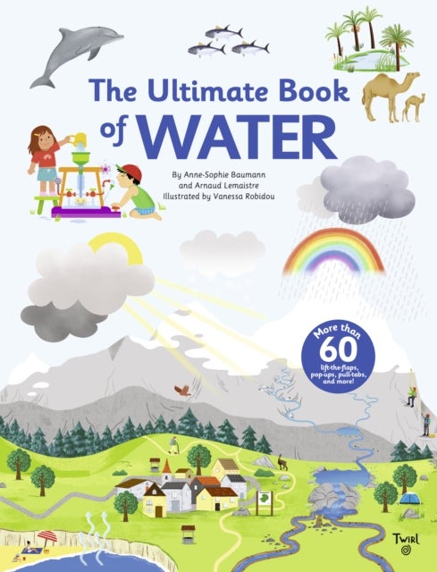 Bilde av The Ultimate Book Of Water Av Anne-sophie Baumann